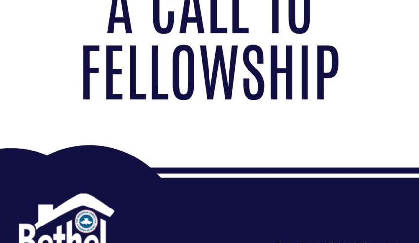 A Call To Fellowship