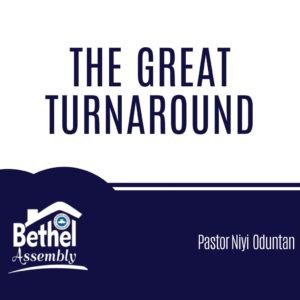 The Great Turn Around