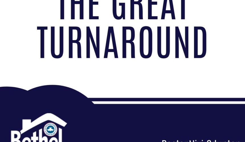 The Great Turn Around