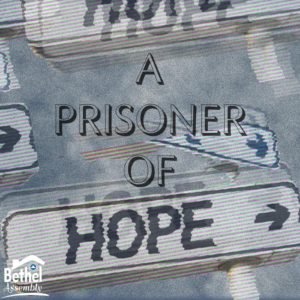 A Prisoner of Hope