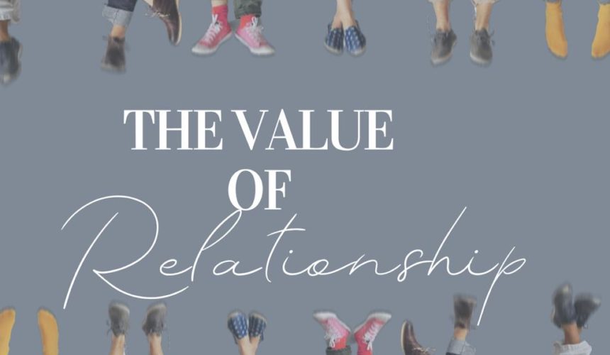 The Value of Relationship