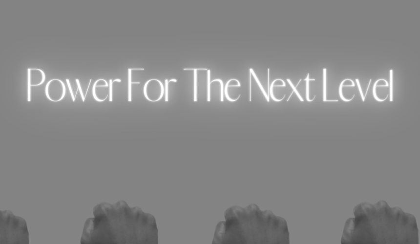 Power For The Next Level