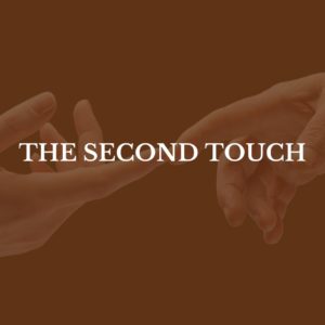 The Second Touch